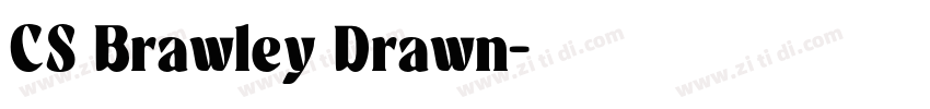 CS Brawley Drawn字体转换 CS Brawley Drawn字体转换
